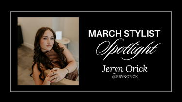 March Stylist Spotlight: Jeryn Orick